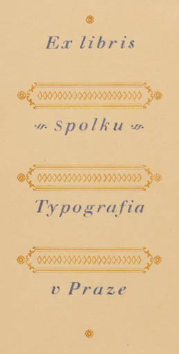 Exlibris by V. Ambrosi from Czech Republic for ? Spolka Typografia v Praze - Ornament Text/Writing 