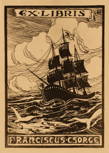 Exlibris by ? Unbekannt from Hungary for Franciscus Csörge - Maritime Ship/Boat 