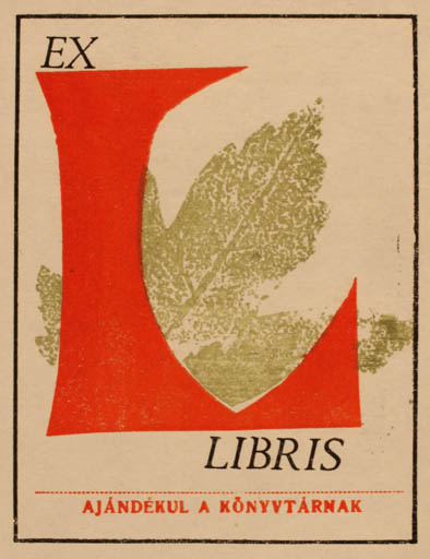 Exlibris by ? Unbekannt from Unknown for Ajándékul Könyvtárnak - Flora 