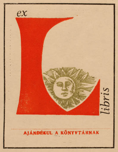 Exlibris by ? Unbekannt from Unknown for Ajándékul Könyvtárnak - Sun 