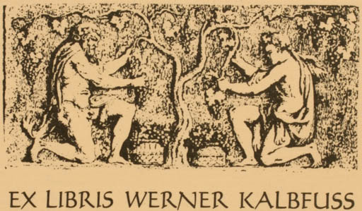 Exlibris by ? Unbekannt from Unknown for Werner Kalbfuss - Classical antiquity Wine 